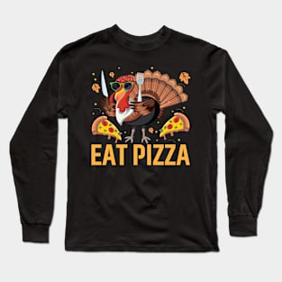 Turkey Eat Pizza Vegan Kids Funny Thanksgiving Women Men Long Sleeve T-Shirt